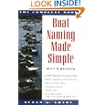 Boat Naming Made Simple: The Complete Book 3rd edtion (Boating Made Simple.) by Susan D. Artof