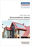 Produkt-Bild: Sonnenw&auml;rme nutzen. Solarthermische Anlagen in der Versorgungstechnik. (Lernmaterialien)
