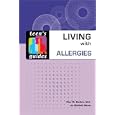Living with Allergies (Teen's Guides) by Paul Ehrlich