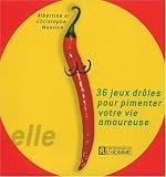 36 jeux drôles pour pimenter votre vie amoureuse ( coffret deux volumes)