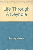 Life through a keyhole : an anthology of wit