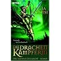 Die Drachenk�mpferin - Der Talisman der Macht: Roman