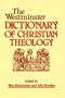 The Westminster Dictionary of Christian Theology