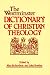 The Westminster Dictionary of Christian Theology by Alan Richardson ISBN 0664213987