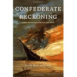 ConfederateReckoning:PowerandPoliticsintheCivilWarSouth