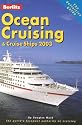 Berlitz Ocean Cruising and Cruise Ships 2003 (Berlitz Complete Guide to Cruising & Cruise Ships)