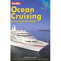 Berlitz Ocean Cruising and Cruise Ships 2003 (Berlitz Complete Guide to Cruising & Cruise Ships)
