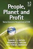 People, planet and profit : socio-economic perspectives of CSR