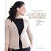 Custom Crocheted Sweaters: Make Garments that Really Fit