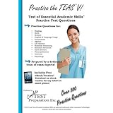 practice the teas test of essential academic skills practice test questions