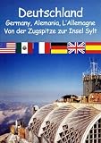  : Deutschland - Von der Zugspitze zur Insel Sylt