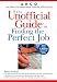 Unofficial Gd to Finding the Perfect Job