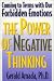 The Power of Negative Thinking: Coming to Terms with our Forbidden Emotions