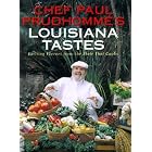 Chef Paul Prudhomme's Louisiana Tastes: Exciting Flavors from the State that Cooks by  Paul Prudhomme