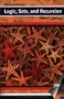 Logic, Sets, and Recursion (Jones and Bartlett Books in Mathematics)