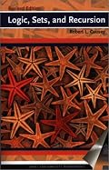Logic, Sets, and Recursion (Jones and Bartlett Books in Mathematics)
