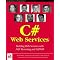 Learn to build XML web services with ASP.NET
