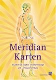 Meridian-Karten: F�r Shiatsu, Meridianmassage und Lichtbahnenheilung - 