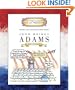 John Quincy Adams: Sixth President 1825-1829 (Getting to Know the U.S. Presidents)