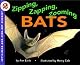 Zipping, Zapping, Zooming Bats (Lets-Read-and-Find-Out Science 2) by Ann Earle