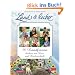 Land & Lecker - 18 Landfrauen kochen mit Herz und Leidenschaft