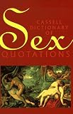 Cassell Dictionary of Sex Quotations