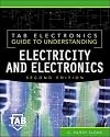Tab Electronics Guide to Understanding Electricity and Electronics (TAB Electronics Technical Library)