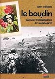 Le boudin - Deutsche Fremdenlegion&auml;re der Nachkriegszeit - Detlef Michelers