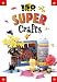 Books : 150 Nifty Super Crafts