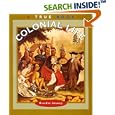 Colonial Life (True Books: American History) by Brendan January