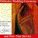 Classical Music : Orthodox Wedding Ceremony and New Year Service