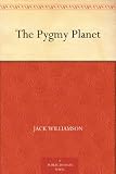 The Pygmy Planet