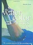 The Watercolor Artist's Bible