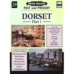 Dorset (British Railways Past & Present)
