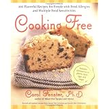 Cooking Free : 200Flavorful Recipes for People with Food Allergies and Multiple Food Sensitivi