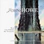 John Howe : Sur les terres de Tolkien