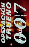 Operacion Trueno 007 (Thunderball) (Punto de Lectura) (Spanish Edition)