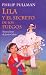 Lila y el secreto de los fuegos (La Escritura Desatada)