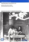 Changing Minds, Policies and Lives : improving protection of children in Eastern Europe and Central Asia : redirecting resources to community-based services