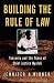Building the Rule of Law: Francis Nyalali and the Road to Judicial Independance in Africa