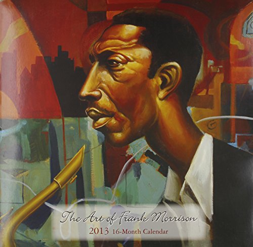 Art of Frank Morrison 2013 Calendar