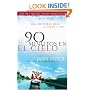 90 minutos en el cielo: Una historia real de Vida y Muerte (Spanish Edition)