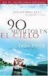 90 minutos en el cielo: Una historia real de Vida y Muerte
