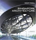 Singapore Architecture: A Short History