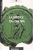 Revue La Documentation Française  / La justice en l'an mil