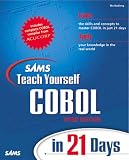 Sams Teach Yourself COBOL in 21 Days (Sams Teach Yourself)