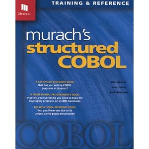Murach's Structured Cobol: Training and Reference (Murach: Training & Reference)