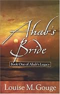 Ahab's Bride: Book One of Ahab's Legacy