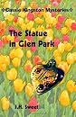 The Statue in Glen Park (Cassie Kingston Mysteries)