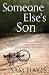 Someone Else's Son
